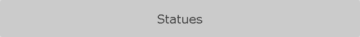 Statues