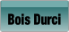 Bois Durci.