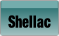 Shellac.